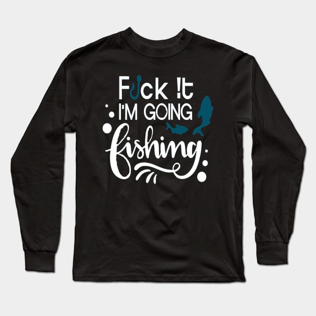 Best Fishing Gift Idea for Fisher Husband Long Sleeve T-Shirt by MadArting1557